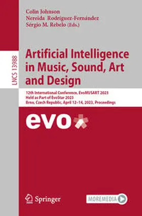 Johnson / Rodríguez-Fernández / Rebelo | Artificial Intelligence in Music, Sound, Art and Design | E-Book | sack.de
