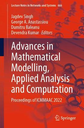 Singh / Kumar / Anastassiou | Advances in Mathematical Modelling, Applied Analysis and Computation | Buch | 978-3-031-29958-2 | sack.de