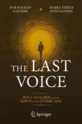 Soto-Sanfiel / Latorre |  The Last Voice | Buch |  Sack Fachmedien