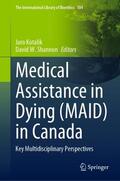 Shannon / Kotalik |  Medical Assistance in Dying (MAID) in Canada | Buch |  Sack Fachmedien