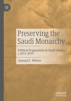 Willner | Preserving the Saudi Monarchy | E-Book | sack.de