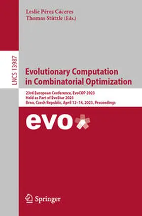 Pérez Cáceres / Stützle |  Evolutionary Computation in Combinatorial Optimization | eBook | Sack Fachmedien