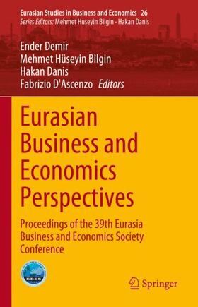 Demir / D'Ascenzo / Bilgin |  Eurasian Business and Economics Perspectives | Buch |  Sack Fachmedien