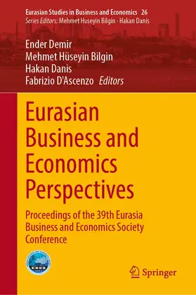 Demir / D'Ascenzo / Bilgin |  Eurasian Business and Economics Perspectives | Buch |  Sack Fachmedien