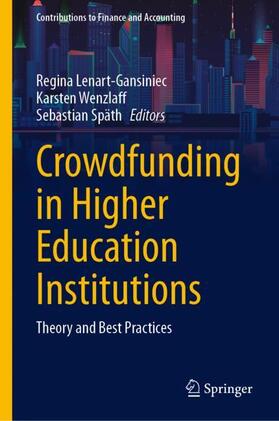 Lenart-Gansiniec / Späth / Wenzlaff |  Crowdfunding in Higher Education Institutions | Buch |  Sack Fachmedien