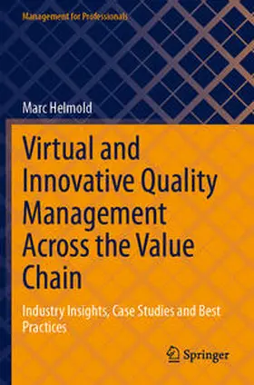 Helmold |  Virtual and Innovative Quality Management Across the Value Chain | Buch |  Sack Fachmedien