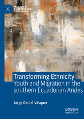 Vásquez |  Transforming Ethnicity | Buch |  Sack Fachmedien