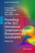 Sogut / Dalkiran / Karakoc |  Proceedings of the 2022 International Symposium on Energy Management and Sustainability | Buch |  Sack Fachmedien