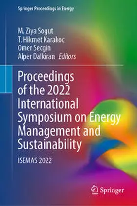 Sogut / Karakoc / Secgin | Proceedings of the 2022 International Symposium on Energy Management and Sustainability | E-Book | sack.de