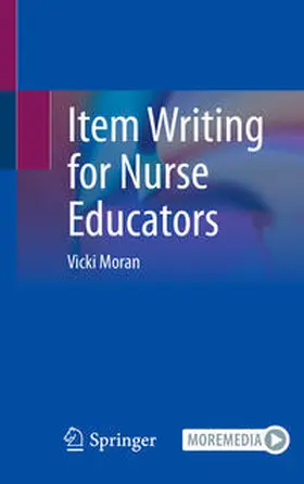 Moran |  Item Writing for Nurse Educators | eBook | Sack Fachmedien