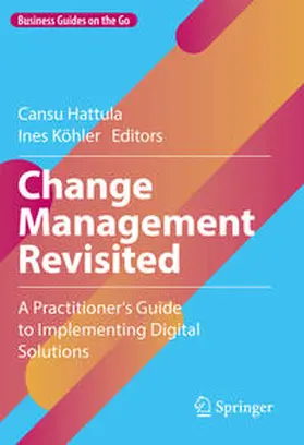 Hattula / Köhler |  Change Management Revisited | eBook | Sack Fachmedien