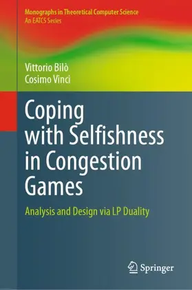 Vinci / Bilò |  Coping with Selfishness in Congestion Games | Buch |  Sack Fachmedien