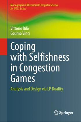 Vinci / Bilò | Coping with Selfishness in Congestion Games | Buch | 978-3-031-30260-2 | sack.de