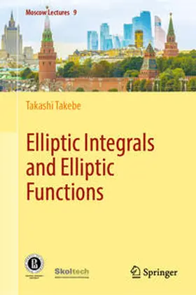 Takebe | Elliptic Integrals and Elliptic Functions | E-Book | sack.de