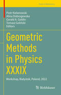 Kielanowski / Dobrogowska / Goldin |  Geometric Methods in Physics XXXIX | eBook | Sack Fachmedien
