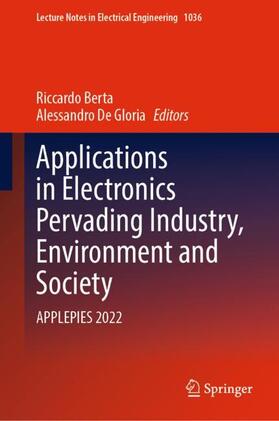 De Gloria / Berta |  Applications in Electronics Pervading Industry, Environment and Society | Buch |  Sack Fachmedien