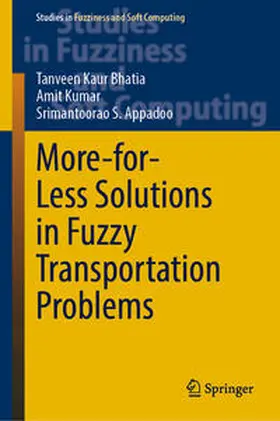 Bhatia / Kumar / Appadoo | More-for-Less Solutions in Fuzzy Transportation Problems | E-Book | www.sack.de