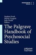 Frosh / Vyrgioti / Walsh |  The Palgrave Handbook of Psychosocial Studies | Buch |  Sack Fachmedien