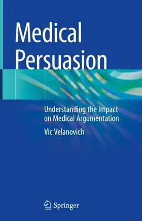 Velanovich |  Medical Persuasion | Buch |  Sack Fachmedien