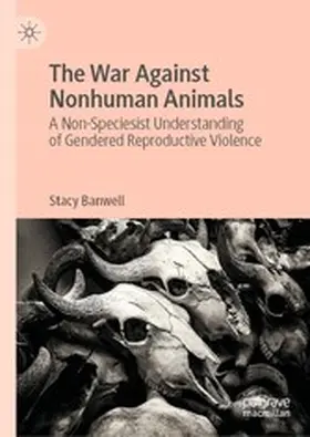 Banwell | The War Against Nonhuman Animals | E-Book | www.sack.de