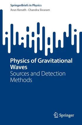 Sivaram / Kenath |  Physics of Gravitational Waves | Buch |  Sack Fachmedien