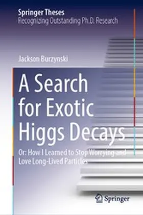 Burzynski |  A Search for Exotic Higgs Decays | eBook | Sack Fachmedien