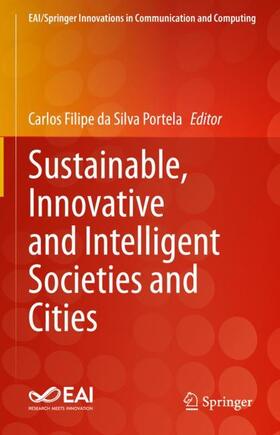 da Silva Portela |  Sustainable, Innovative and Intelligent Societies and Cities | Buch |  Sack Fachmedien