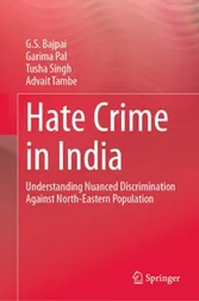 Bajpai / Pal / Singh |  Hate Crime in India | eBook | Sack Fachmedien