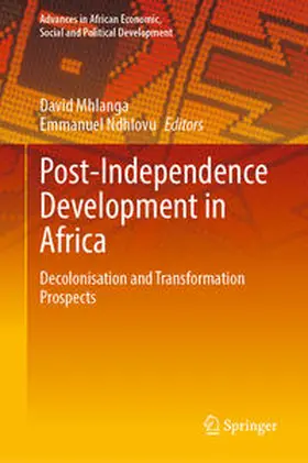Mhlanga / Ndhlovu |  Post-Independence Development in Africa | eBook | Sack Fachmedien