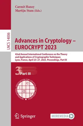 Stam / Hazay |  Advances in Cryptology - EUROCRYPT 2023 | Buch |  Sack Fachmedien