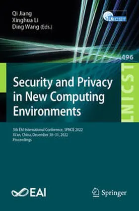 Jiang / Li / Wang |  Security and Privacy in New Computing Environments | eBook | Sack Fachmedien