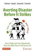 Chernov / Sornette / Ayoub |  Averting Disaster Before It Strikes | Buch |  Sack Fachmedien