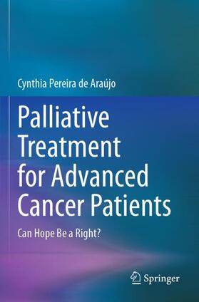 Araújo |  Palliative Treatment for Advanced Cancer Patients | Buch |  Sack Fachmedien