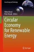 Olczak / Koval |  Circular Economy for Renewable Energy | Buch |  Sack Fachmedien