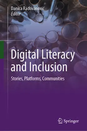 Radovanovic / Radovanovic |  Digital Literacy and Inclusion | eBook | Sack Fachmedien
