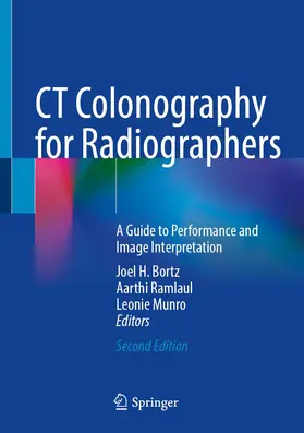 Bortz / Ramlaul / Munro | CT Colonography for Radiographers | Buch | 978-3-031-30865-9 | www.sack.de