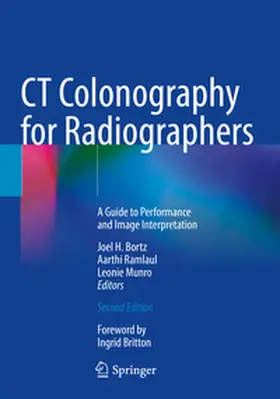 Bortz / Ramlaul / Munro |  CT Colonography for Radiographers | Buch |  Sack Fachmedien