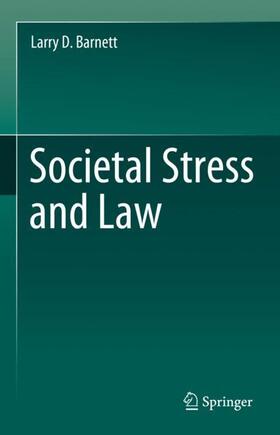Barnett |  Societal Stress and Law | Buch |  Sack Fachmedien
