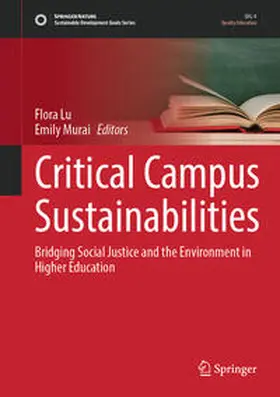 Lu / Murai |  Critical Campus Sustainabilities | eBook | Sack Fachmedien