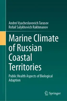 Tarasov / Rakhmanov |  Marine Climate of Russian Coastal Territories | Buch |  Sack Fachmedien