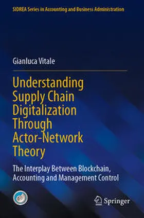 Vitale |  Understanding Supply Chain Digitalization Through Actor-Network Theory | Buch |  Sack Fachmedien