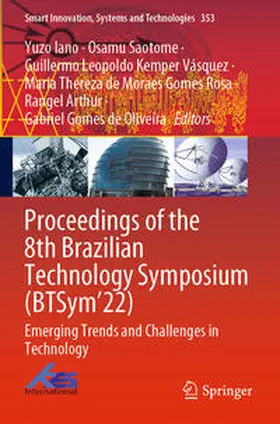 Iano / Saotome / Gomes de Oliveira |  Proceedings of the 8th Brazilian Technology Symposium (BTSym'22) | Buch |  Sack Fachmedien