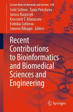 Sotirov / Pencheva / Ribagin |  Recent Contributions to Bioinformatics and Biomedical Sciences and Engineering | Buch |  Sack Fachmedien
