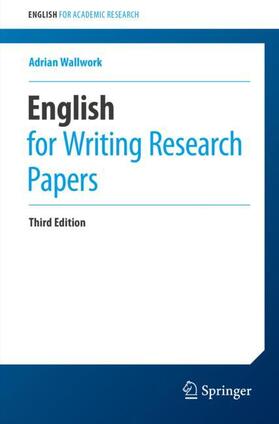 Wallwork |  English for Writing Research Papers | Buch |  Sack Fachmedien