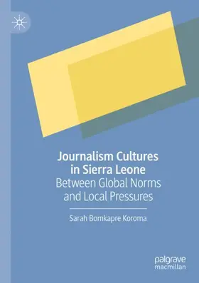 Koroma | Journalism Cultures in Sierra Leone | Buch | 978-3-031-31095-9 | www.sack.de