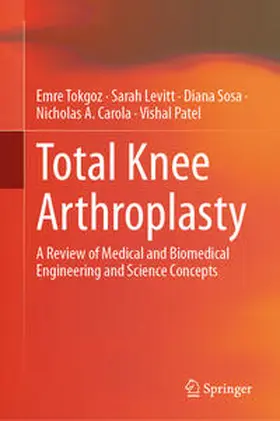 Tokgoz / Levitt / Sosa | Total Knee Arthroplasty | E-Book | www.sack.de