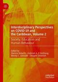Roberts / Devonish / DeShong |  Interdisciplinary Perspectives on COVID-19 and the Caribbean, Volume 2 | Buch |  Sack Fachmedien