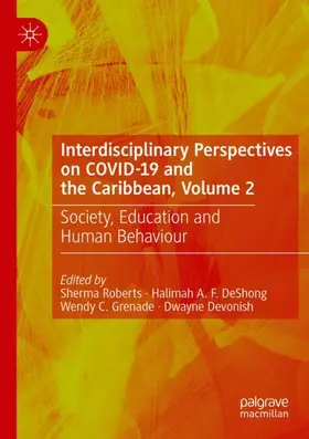Roberts / DeShong / Grenade |  Interdisciplinary Perspectives on COVID-19 and the Caribbean, Volume 2 | Buch |  Sack Fachmedien