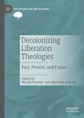 Martínez Andrade / Panotto | Decolonizing Liberation Theologies | Buch | 978-3-031-31130-7 | sack.de
