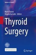 Gurrado / Testini |  Thyroid Surgery | Buch |  Sack Fachmedien